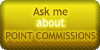 Point Commissions - Ask Me