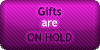 Gifts - On Hold