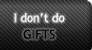 No Gifts