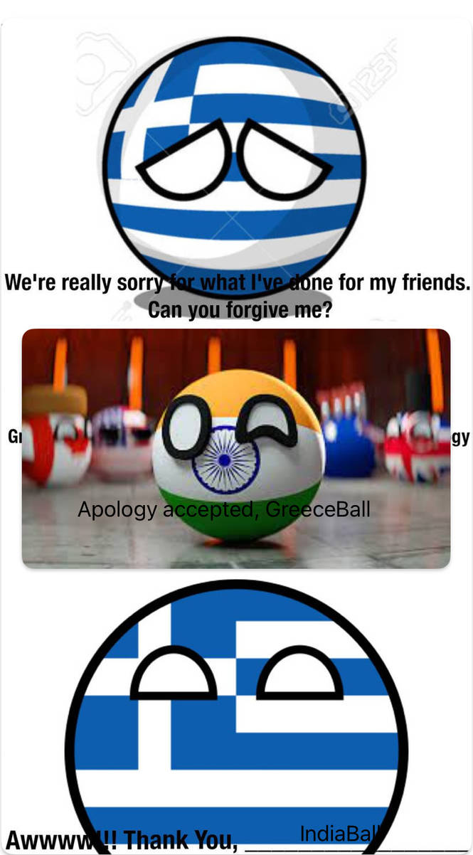 Indiaball IndiaBall Accepts Greeceball's Apology by OTHERFRIENDSUWU on DeviantArt