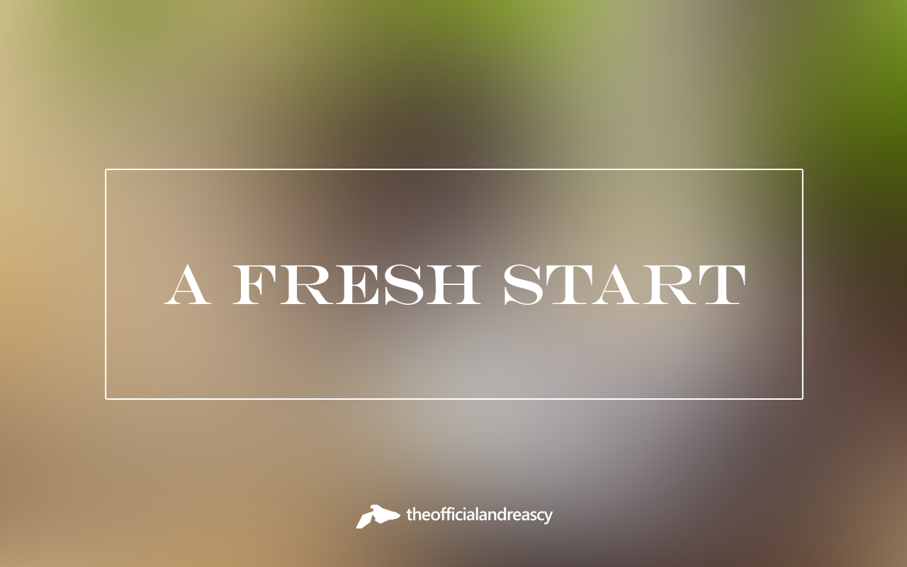 A fresh start