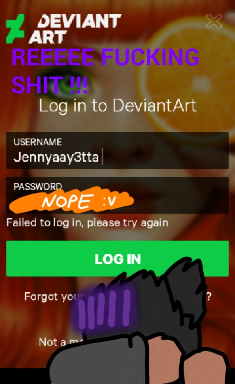 Deviantart Login Help I can't login on DA app's by Jennyaay3tta on DeviantArt