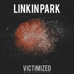 Linkin Park - Victimized (Unofficial Cover)