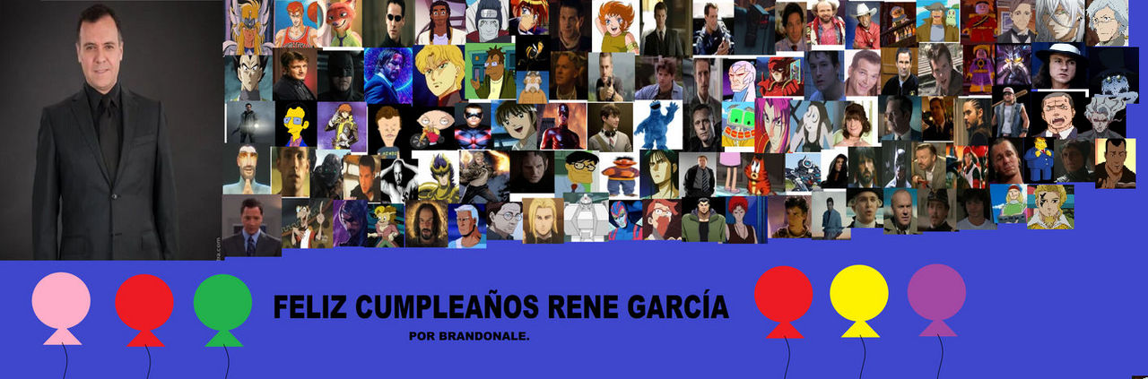 Feliz Cumpleayos Rene Garcia collage 2022. by brandonale on DeviantArt