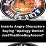Who denies JustThatOneGuyAround Apology 