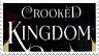 Crooked Kingdom Stamp