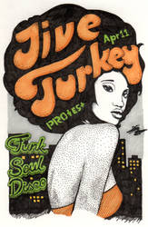 Jive Turkey poster sketch