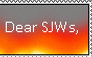 Dear SJWs...