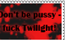Fuck Twilight