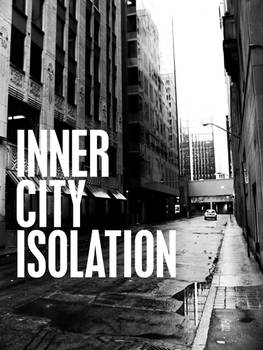 Inner City Isolation