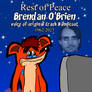 Rest in Peace, Brendan O'Brien
