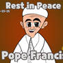 Rest in Peace, Pope Francis