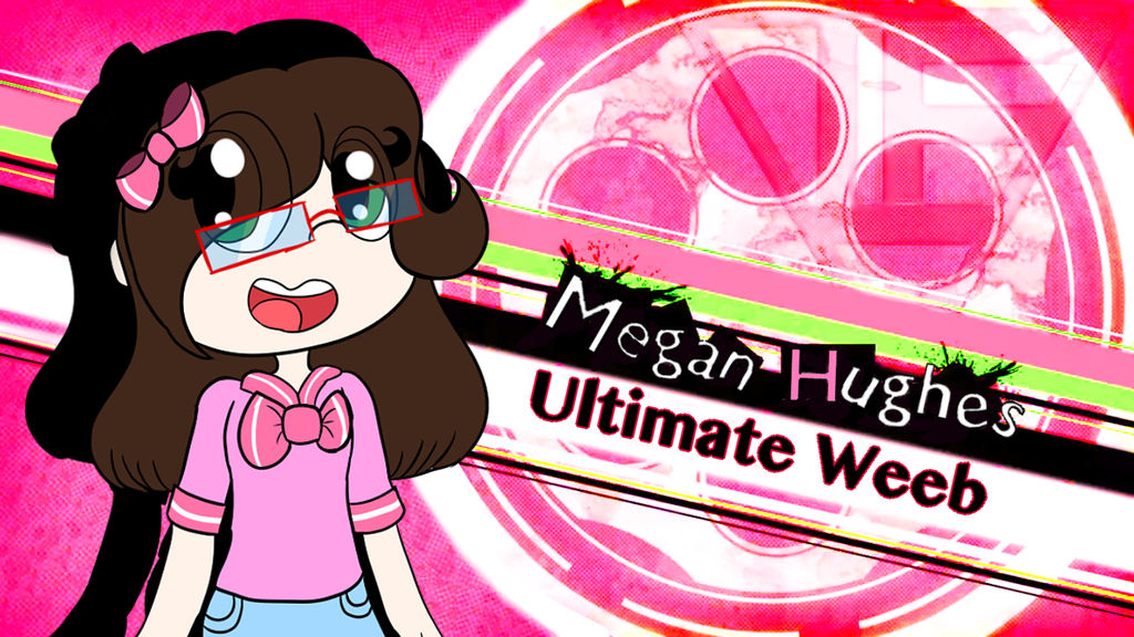 Ultimate Weeb Ultimate weeb Introduction scene by Megkitura on DeviantArt