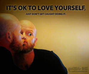 It's OK To Love Yourself...