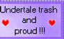 Undertale Trash And Proud STAMP