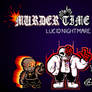 Murder Time Trio: LUCID NIGHTMARE (mtt take)