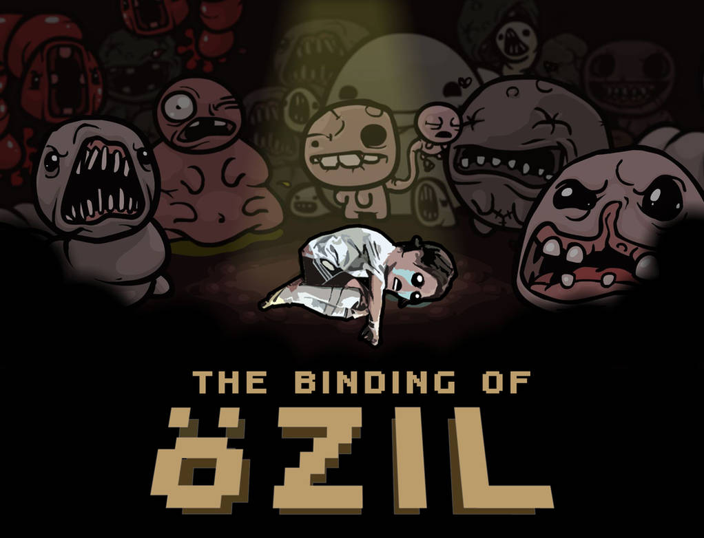 The Binding of Oezil by chuckflysh