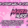 Commission - Murder Nurse Starting Soon Screen