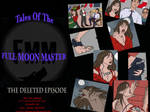 The Deleted Episode Payset Preview by FullMoonMaster