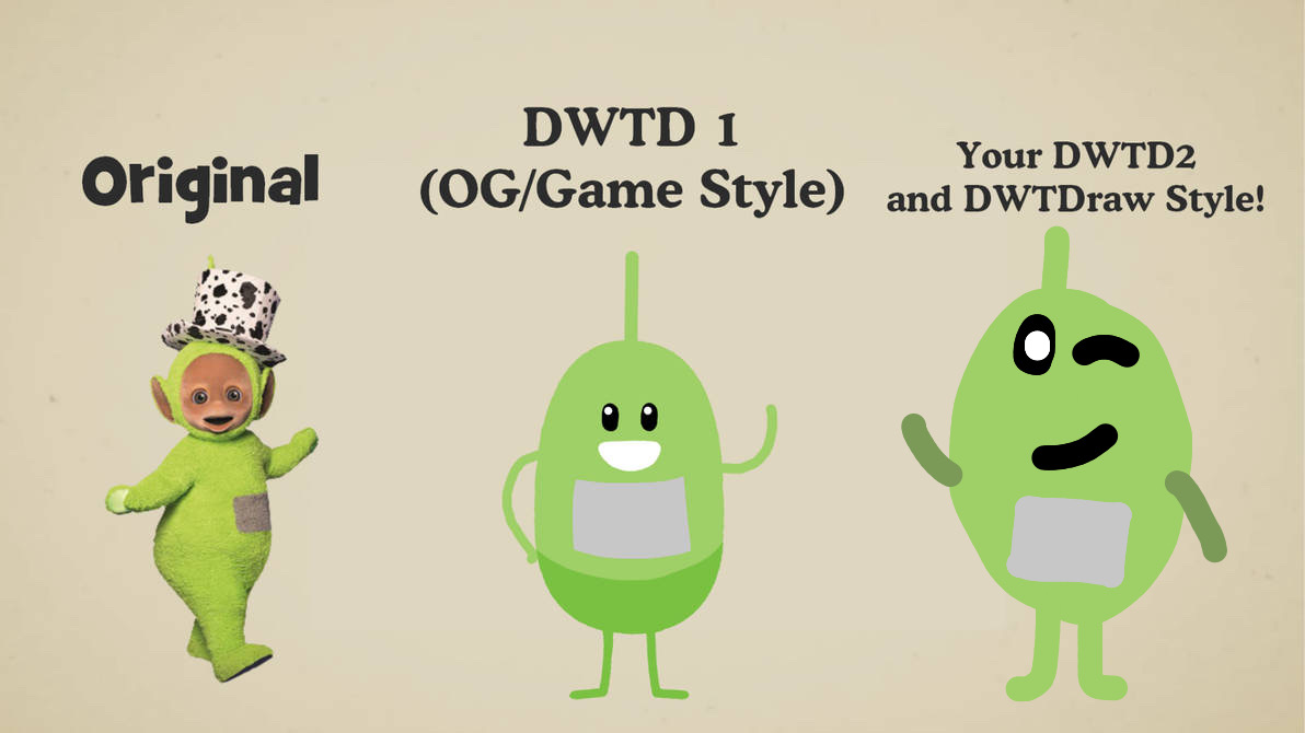 My Create Your DWTD Style of Dipsy by TheFunnyPerson45 on DeviantArt