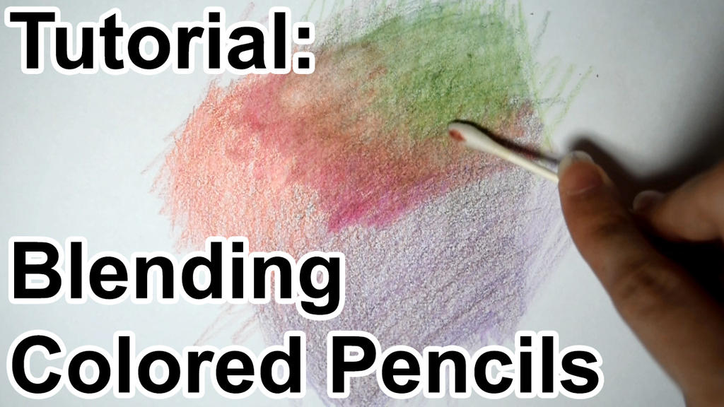 Color Blending Drawing Tutorial Tutorial: Blending Colored Pencils (VIDEO) by sambeawesome on DeviantArt