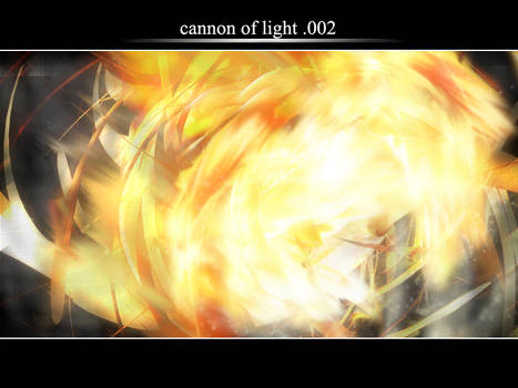 Cannon of light 2...