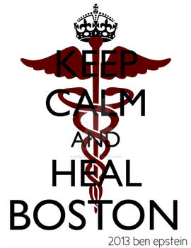 Keep Calm and Heal Boston