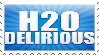 H20 Delirious stamp