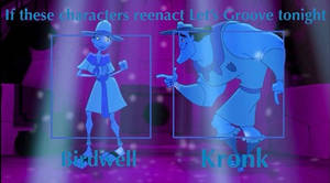 If these Characters reenact Let’s Groove tonight