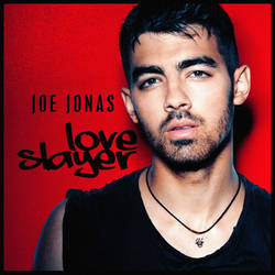 Joe Jonas - Love Slayer