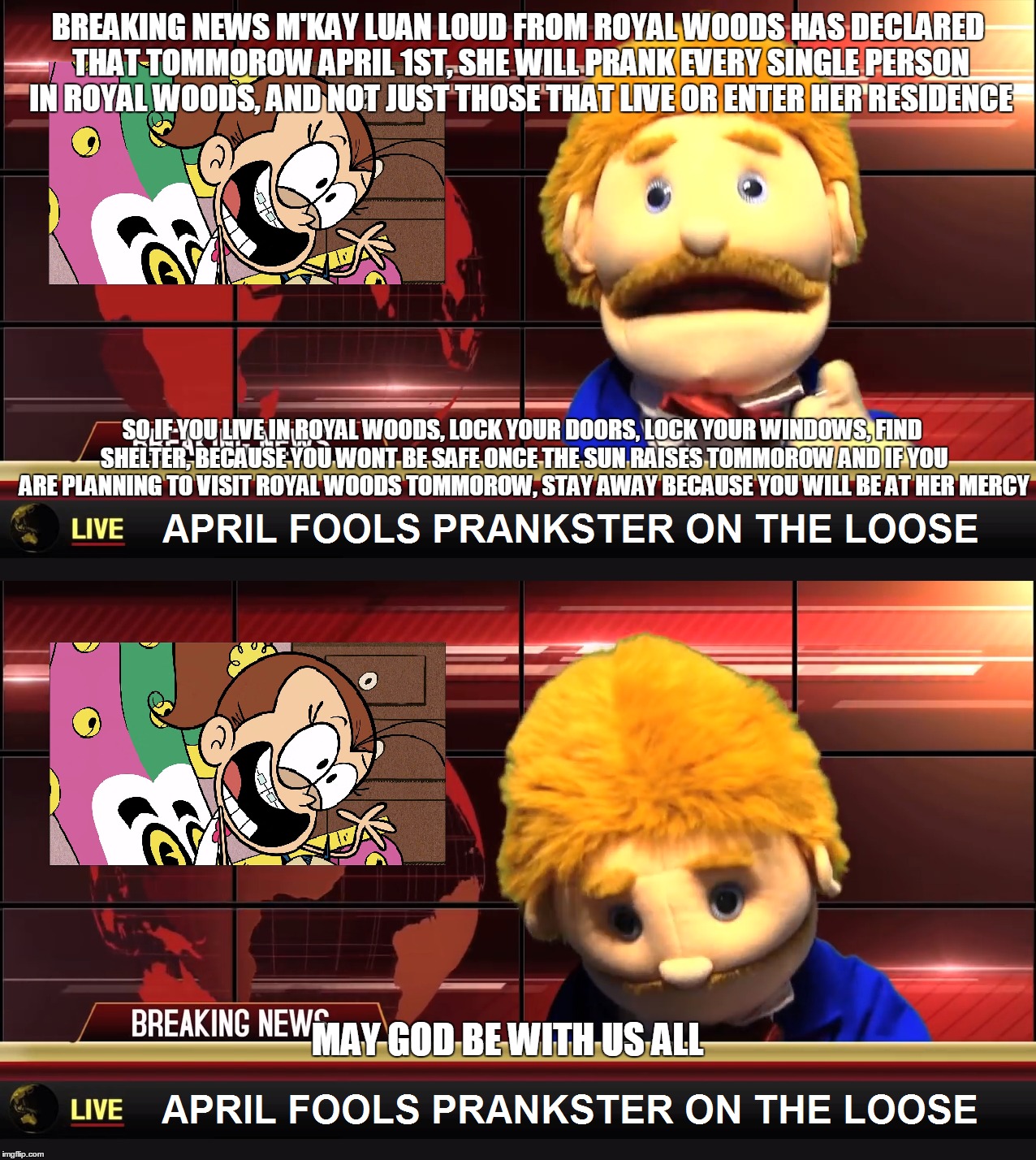 Beware Royal Woods, Tommorow is April Fools