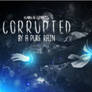 Corrupted by a pure rain