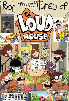Pooh's Adventures of The Loud House