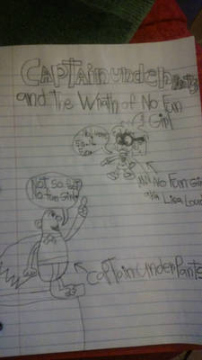 Captain Underpants and The Wrath of No Fun Girl