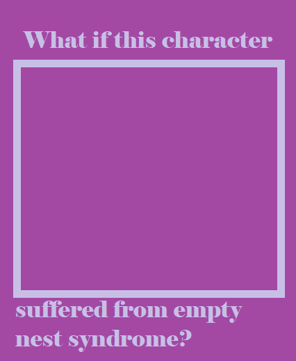 Empty Nest Syndrome meme by ToonFanJoey on DeviantArt