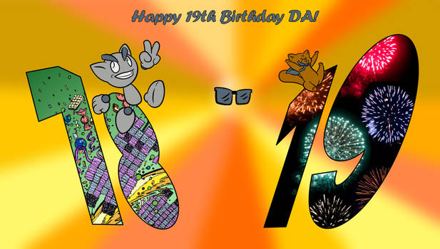 Happy 19th Birthday DA!