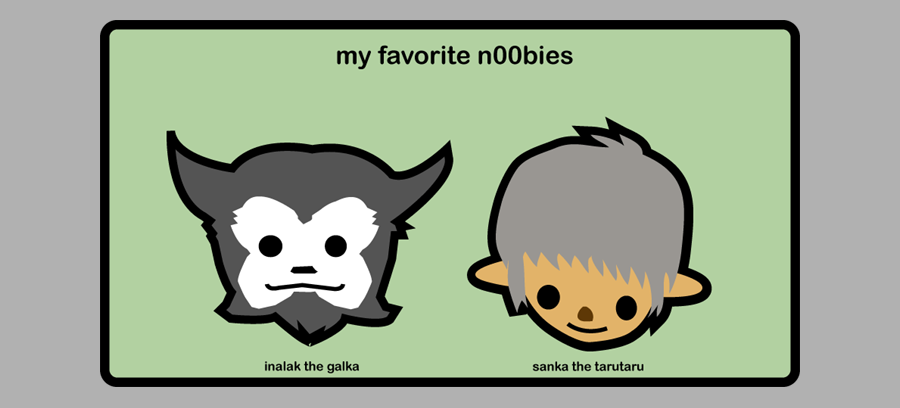 my two favorite n00bies