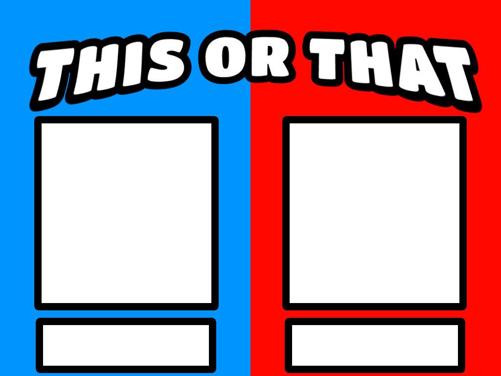 This Or That Template by Baileyboy2009 on DeviantArt