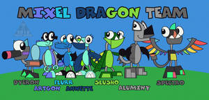 .:Mixel Dragon Team:.