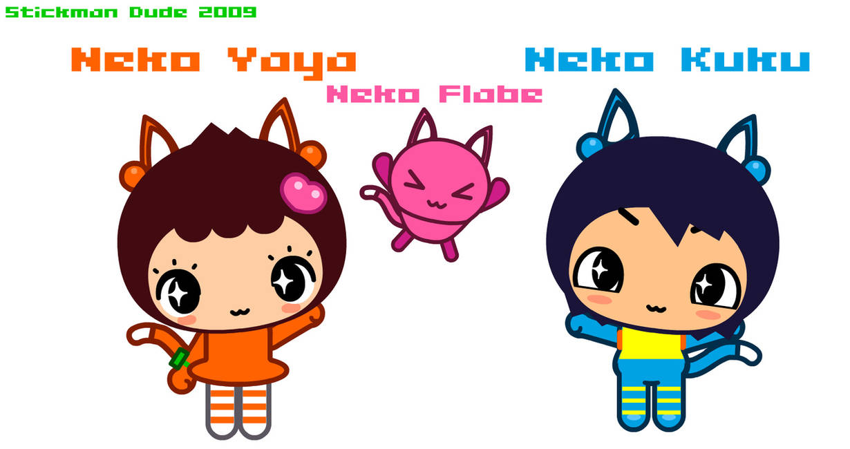 Kuku, Yaya, and Flabe as Cats - Kuku and Yaya by StickmanDude2009 on ...
