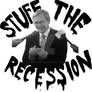 stuff the recession