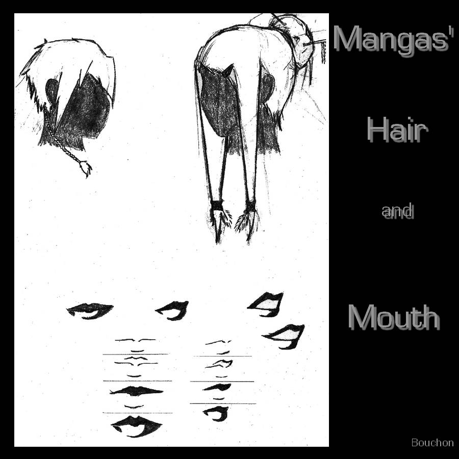 Mangas' hair style and mouth