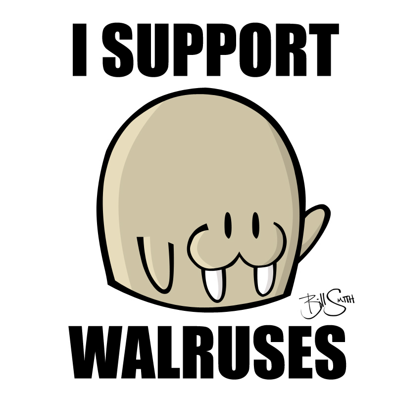 I Support Walruses