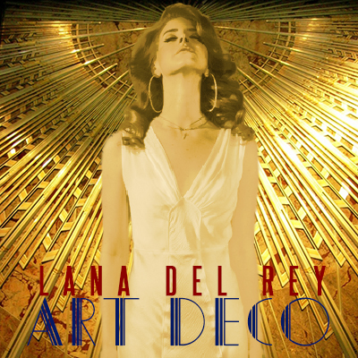 Lana Del Rey - Art Deco (Fan Art Cover) By Vktzhgl On Deviantart
