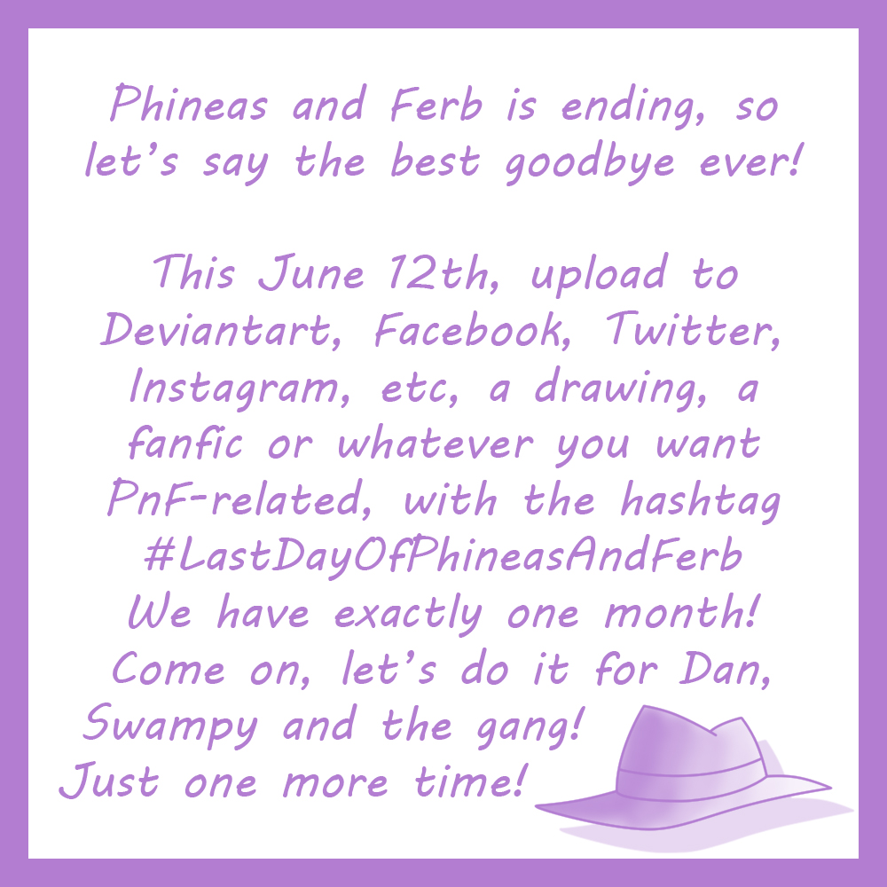 PnF - #LastDayOfPhineasAndFerb