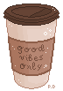 F2U | Coffee - Good Vibes Only by ProfileDecor