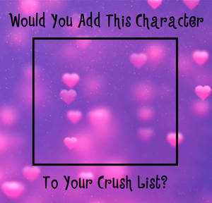 Would You Add This Character to Your Crush List?