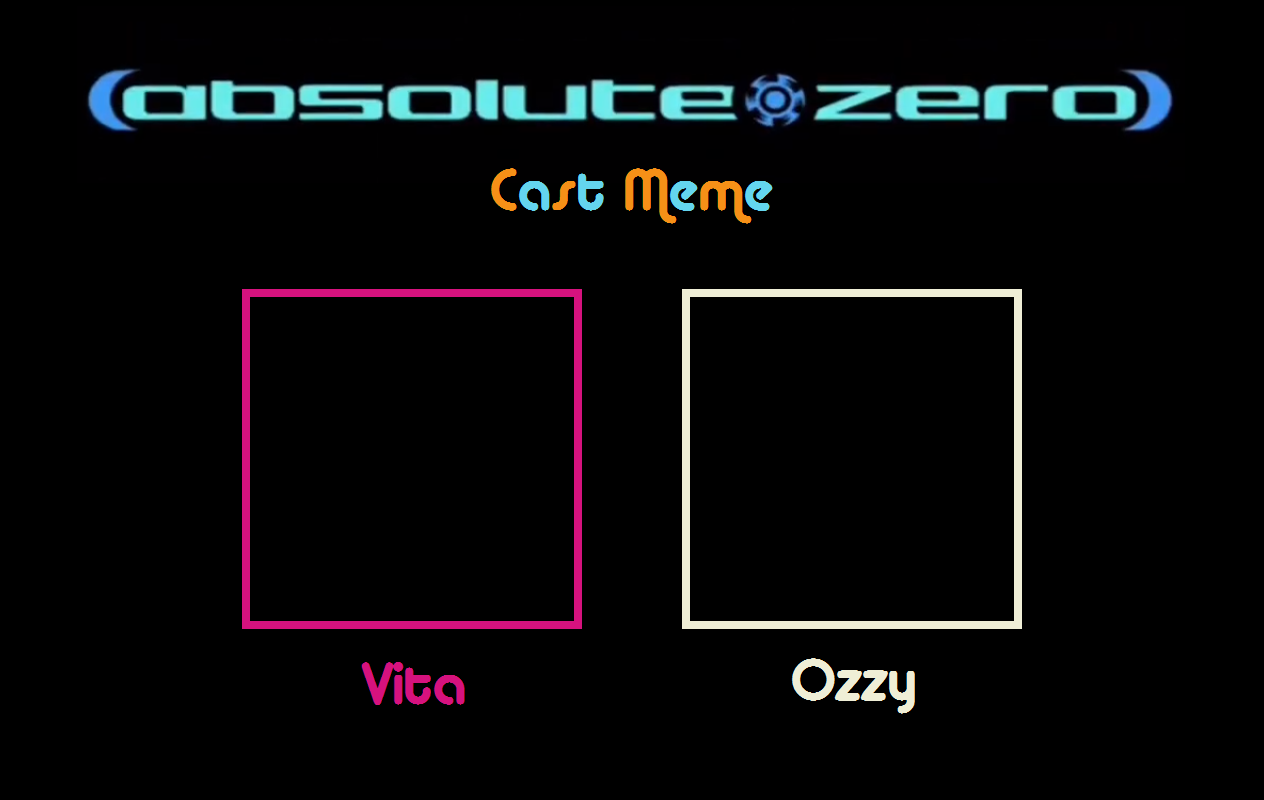 Absolute Zero Cast Meme Blank Template By HobbyPony On DeviantArt absolute-zero-cast-meme-blank-template-by-hobbypony-on-deviantart