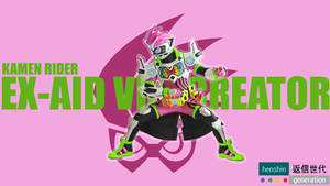 Kamen Rider Ex-Aid VRX Creator