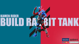 Kamen Rider Build: Rabbit Tank Wallpaper